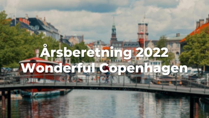Årsberetning 2022 Wonderful Copenhagen