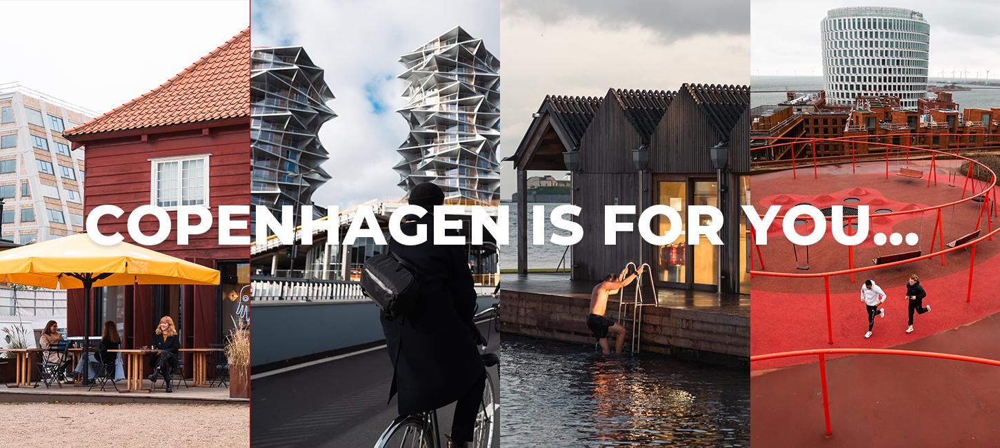 Copenhagen is for you