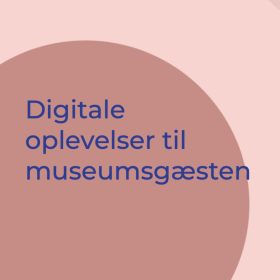 MOSAIK - digitale oplevelser til museumsgæsten